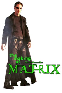 Behind The Scenes And The Making Of The Matrix