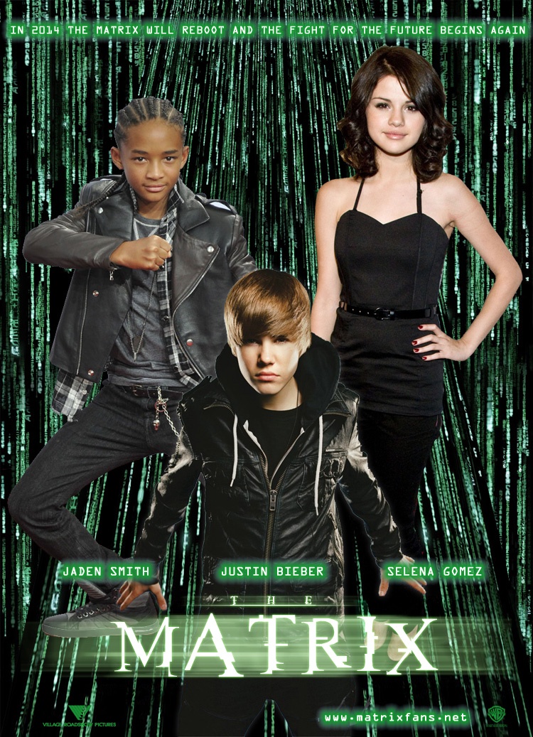 The Matrix: Reboot Poaster with Justin Bieber, Selena Gomez and Jaden Smith
